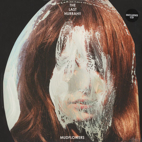 THE LAST HURRAH - MUDFLOWERS (2015) - LP 2015 EDITION SIFIR PLAK
