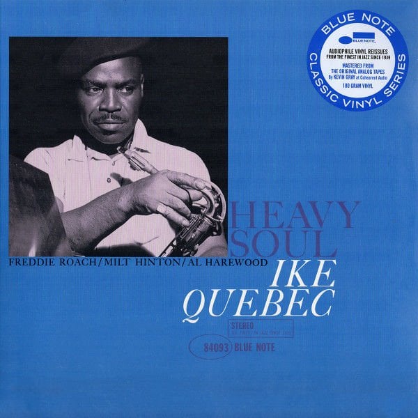 IKE QUEBEC - HEAVY SOUL (1962) - LP BLUE NOTE CLASSIC VINYL SERIES 180GR 2023 EDITION SIFIR PLAK