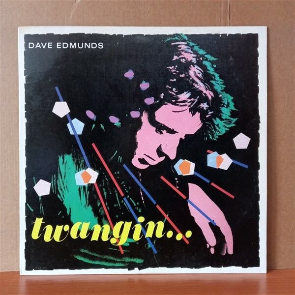 DAVE EDMUNDS – TWANGIN... (1981) - LP 2.EL PLAK