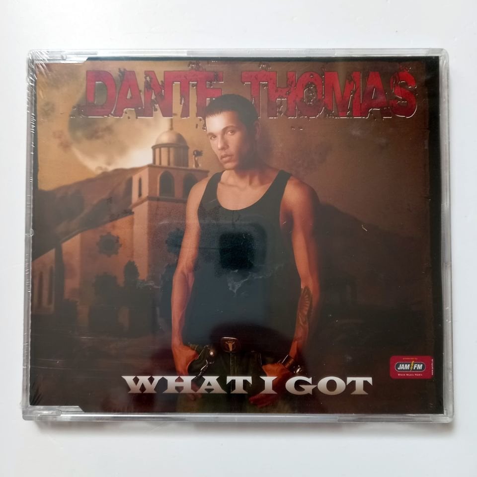 DANTE THOMAS – WHAT I GOT (1999) - CD SINGLE SIFIR