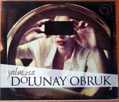 DOLUNAY OBRUK - YALNIZCA (İMZALI) CD 2.EL
