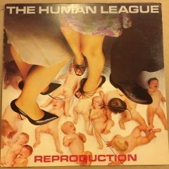 THE HUMAN LEAGUE - REPRODUCTION (1979) 2.EL PLAK