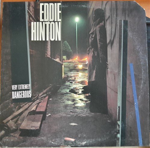 EDDIE HINTON - VERY EXTREMELY DANGEROUS (1978) - PLAK 2.EL