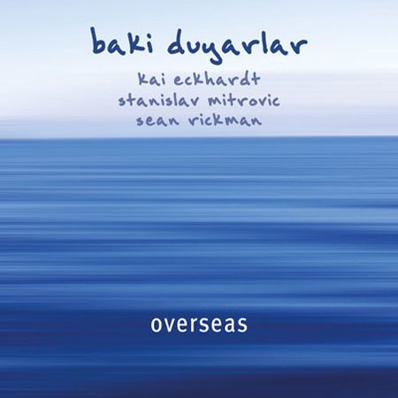 BAKİ DUYARLAR - OVERSEAS (2011) - CD 2.EL