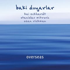 BAKİ DUYARLAR - OVERSEAS (2011) - CD 2.EL