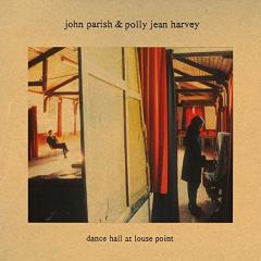 JOHN PARISH & PJ HARVEY - DANCE HALL AT LOUSE POINT (1996) - LP 2020 EDITION SIFIR PLAK
