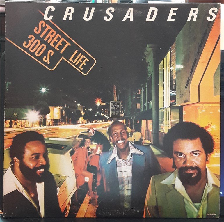 CRUSADERS - STREET LIFE 300 S. (1979) - PLAK 2.EL