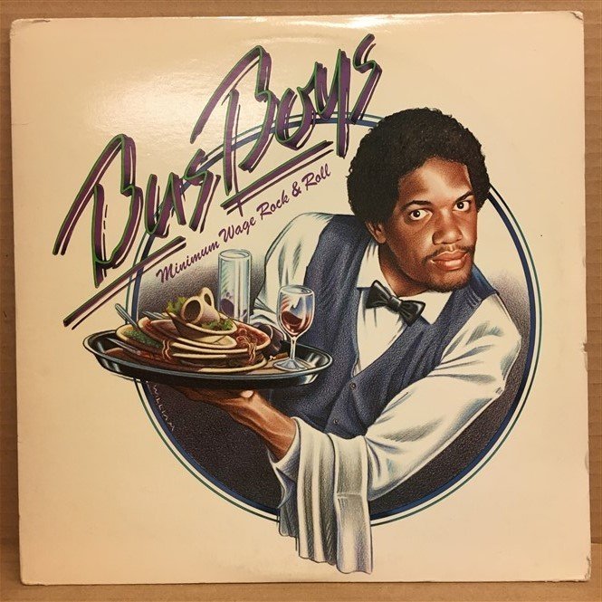 BUS BOYS - MINIMUM WAGE ROCK & ROLL (1980) - LP 2.EL PLAK