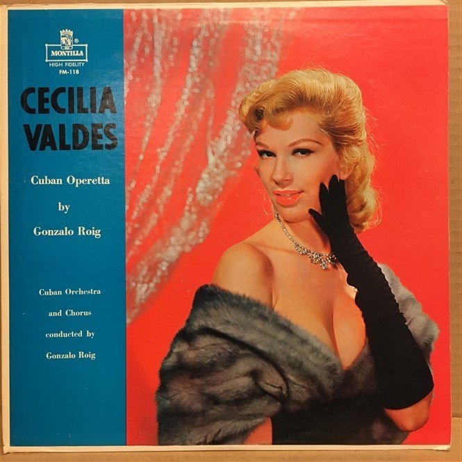 CECILIA VALDES / CUBAN OPERETTA BY GONZALO ROIG - LP 2.EL PLAK