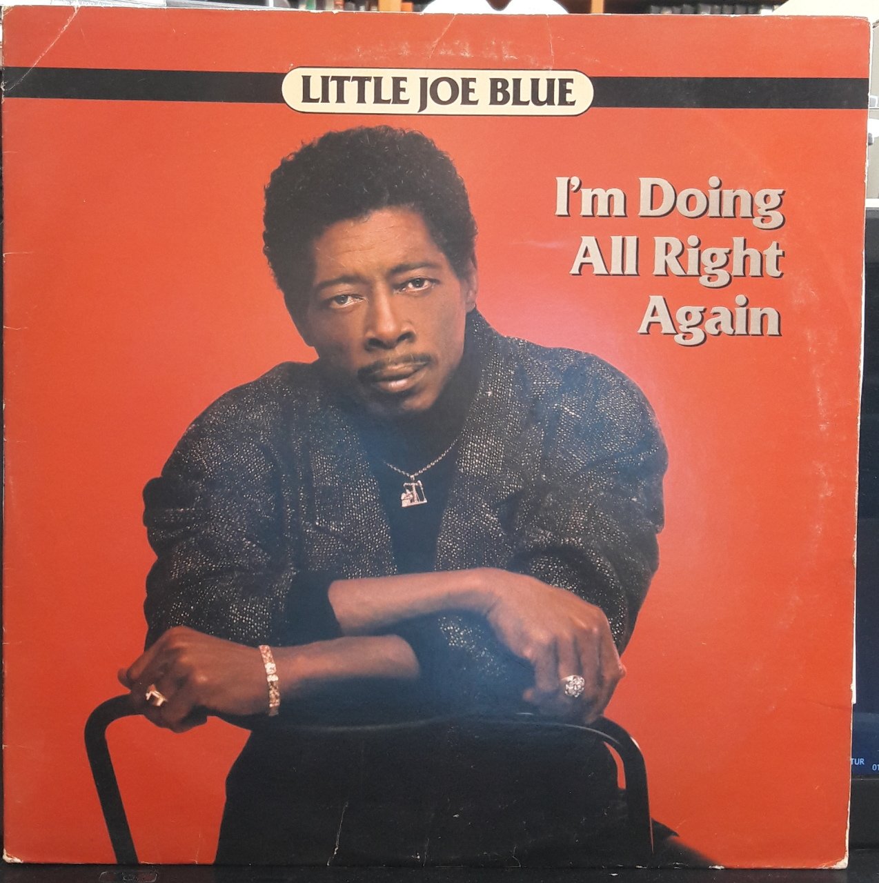 LITTLE JOE BLUE - I'M DOING ALL RIGHT AGAIN (1989) - PLAK 2.EL