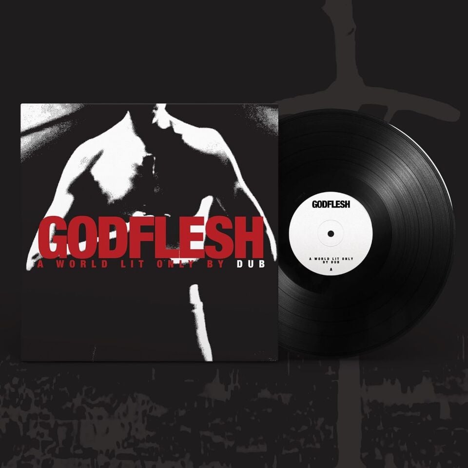 GODFLESH - A WORLD LIT ONLY BY DUB (2024) - LP 2025 EDITION SIFIR PLAK