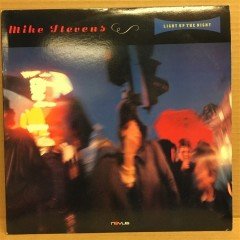 MIKE STEVENS - LIGHT UP THE NIGHT (1988) - LP 2.EL PLAK