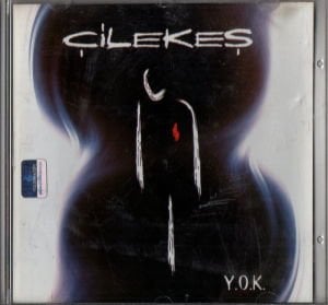 ÇİLEKEŞ - Y.O.K. (2005) - CD 2.EL