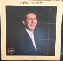 T-BONE BURNETT - TRAP DOOR (1982) - PLAK 2.EL