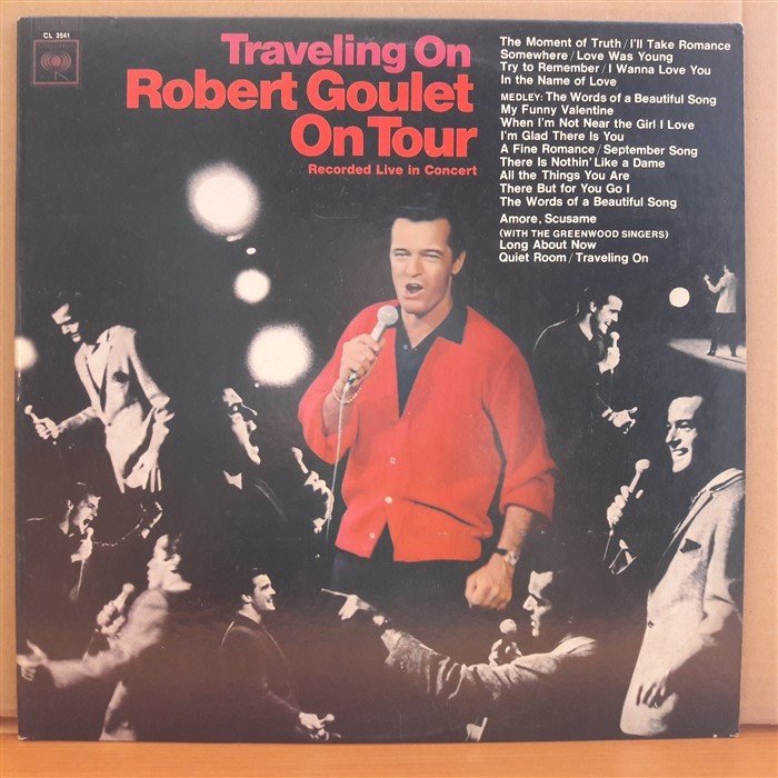 ROBERT GOULET ON TOUR TRAVELING ON - LP 2.EL PLAK