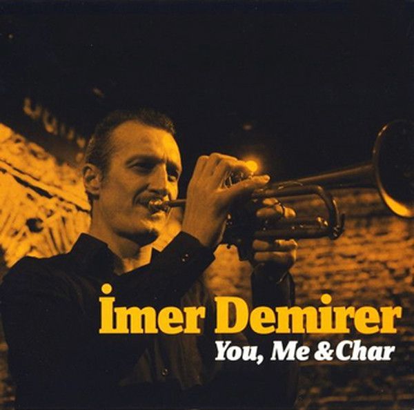 İMER DEMİRER - YOU ME & CHAR (2009) - CD 2.EL