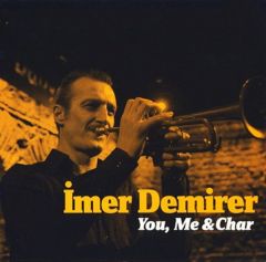İMER DEMİRER - YOU ME & CHAR (2009) - CD 2.EL