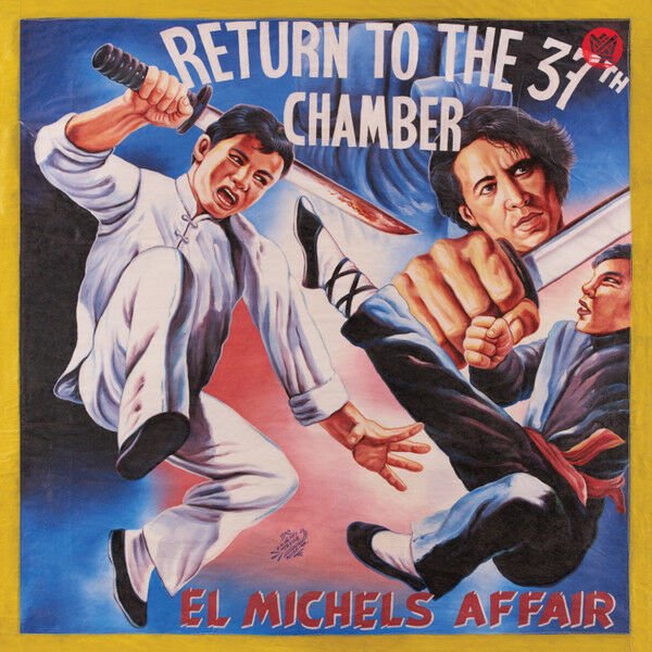 EL MICHELS AFFAIR – RETURN TO THE 37TH CHAMBER (2017) LP SIFIR PLAK