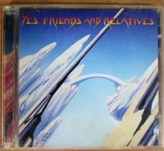 YES - FRIENDS AND RELATIVES - CD 2.EL