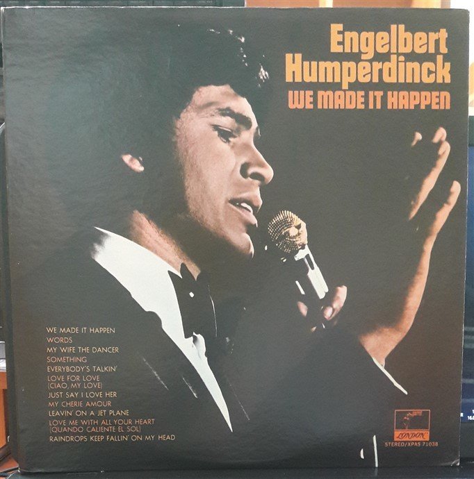 ENGELBERT HUMPERDINCK - WE MADE IT HAPPEN - PLAK 2.EL