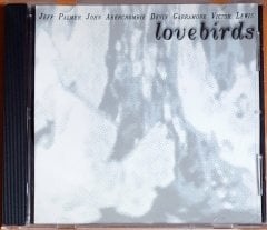 JEFF PALMER, JOHN ABERCROMBIE, DEVIN GARRAMONE, VICTOR LEWIS - LOVEBIRDS (2005) - CD RANK RECORDS 2.EL