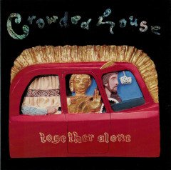 CROWDED HOUSE - TOGETHER ALONE (1993) - CD 2.EL