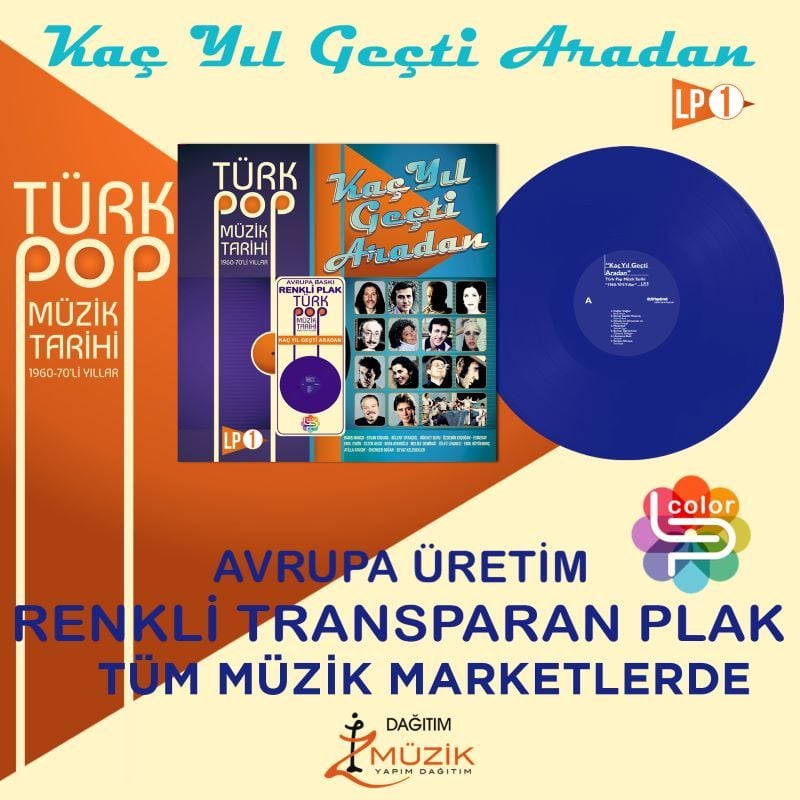 KAÇ YIL GEÇTİ ARADAN - VOL 1 / TÜRK POP MÜZİK TARİHİ 1960-70'Lİ YILLAR - LP 2025 BASIM RENKLİ SIFIR PLAK