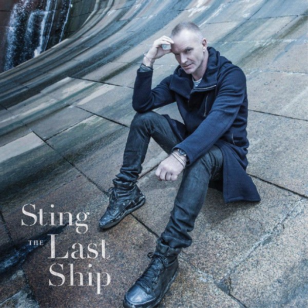 STING -  THE LAST SHIP (2013) - LP SIFIR PLAK