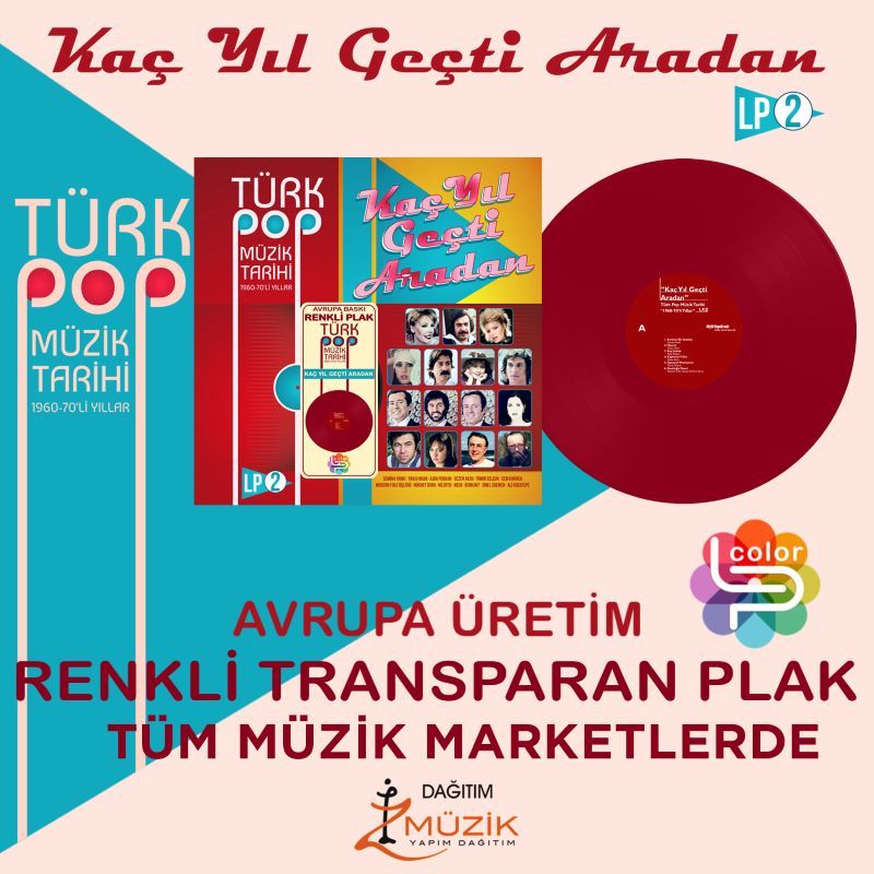 KAÇ YIL GEÇTİ ARADAN - VOL 2 / TÜRK POP MÜZİK TARİHİ 1960-70'Lİ YILLAR - LP 2025 BASIM RENKLİ SIFIR PLAK