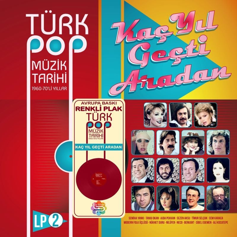 KAÇ YIL GEÇTİ ARADAN - VOL 2 / TÜRK POP MÜZİK TARİHİ 1960-70'Lİ YILLAR - LP 2025 BASIM RENKLİ SIFIR PLAK