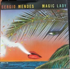 SERGIO MENDES BRASIL '88 - MAGIC LADY - 2.EL PLAK