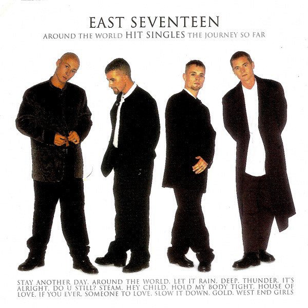 EAST SEVENTEEN (EAST 17) - AROUND THE WORLD / HIT SINGLES (1996) - CD SIFIR