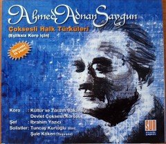 AHMED ADNAN SAYGUN - ÇOKSESLİ HALK TÜRKÜLERİ CD 2.EL