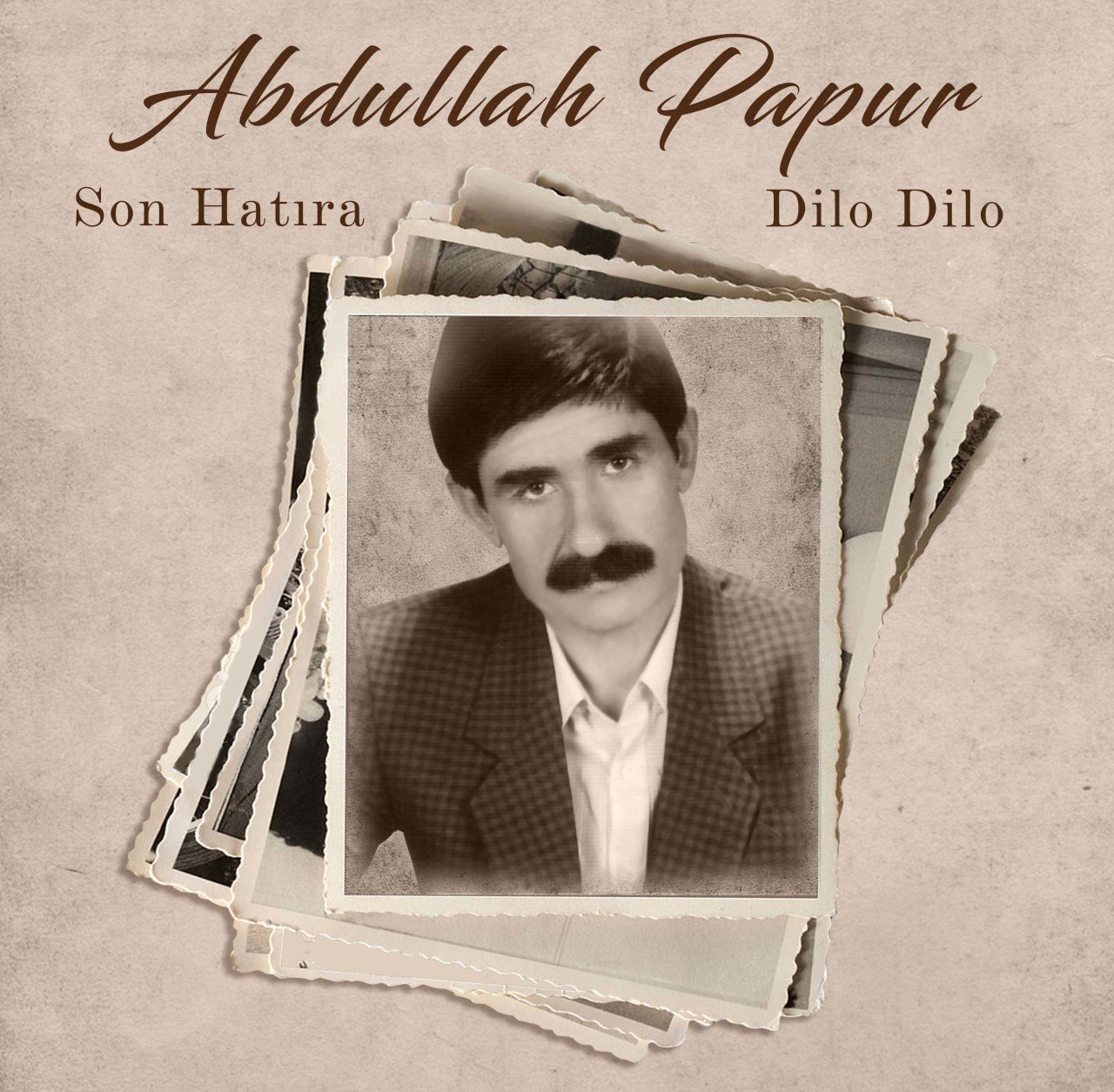 ABDULLAH PAPUR - SON HATIRA / DİLO DİLO (1991) - LP SIFIR