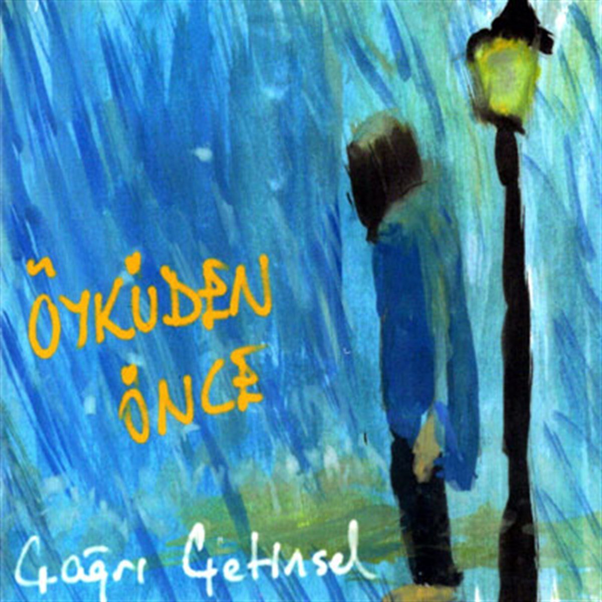 ÇAĞRI ÇETİNSEL - ÖYKÜDEN ÖNCE (2013) - CD SIFIR