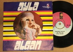 AYLA ALGAN - HABERİN VAR MI / KOMŞUNUN OĞLU 7'' 45 DEVİR