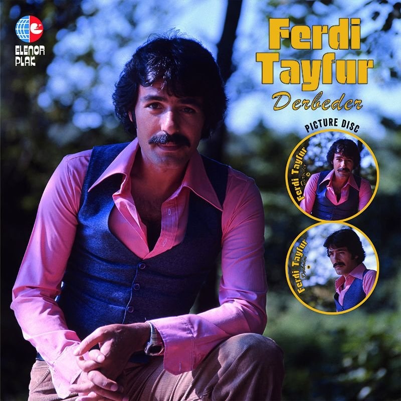 FERDİ TAYFUR - DERBEDER / 45LİK PLAK KAYITLARI (2002) - LP 2025 BASIM RESİM BASKILI / PICTURE DISC SIFIR PLAK