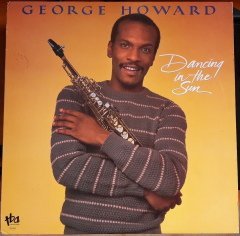 GEORGE HOWARD - DANCING IN THE SUN (1985) - PLAK 2.EL