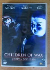 ŞİDDETİN ÇOCUKLARI - CHILDREN OF WAX - DVD 2.EL