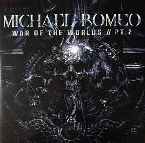MICHAEL ROMEO – WAR OF THE WORLDS // PT.2 (2022) - 2LP 180GR VINYL SIFIR PLAK