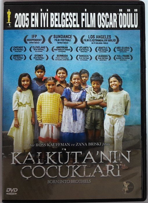 KALKÜTA'NIN ÇOCUKLARI - BORN INTO BROTHELS - ROSS KAUFFMAN & ZANA BRISKI - DVD 2.EL