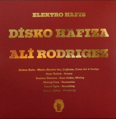 ELEKTRO HAFIZ - DİSKO HAFIZA / ALİ RODRIGEZ (2021) - 7'' 45RPM SINGLE RENKLİ SIFIR PLAK