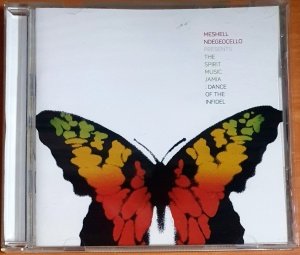 MESHELL NDEGEOCELLO - THE SPIRIT OF MUSIC JAMIA: DANCE OF THE INFIDEL (2005) - CD 2.EL