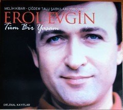 EROL EVGİN - TÜM BİR YAŞAM / MELİH KİBAR-ÇİĞDEM TALU ŞARKILARI 1980-1983 BALET (2006) CD 2.EL
