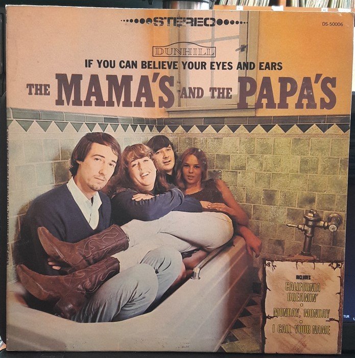 THE MAMAS & THE PAPAS - IF YOU CAN BELIEVE YOUR EYES AND EARS (1966) - 2.EL PLAK
