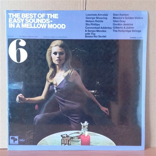 THE BEST OF THE EASY SOUNDS - IN A MELLOW MOOD 6 / THE STEREO COLLECTOR'S SET, VOLUME 6 / LAURINDO ALMEIDA, GEORGE SHEARING, STU PHILLIPS, CANNONBALL ADDERLEY, STAN KENTON (1969) - LP DÖNEM BASKISI SIFIR PLAK