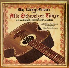MAX LASSER GITARRE ALTE SCHWEIZER TANZE LP 2.EL