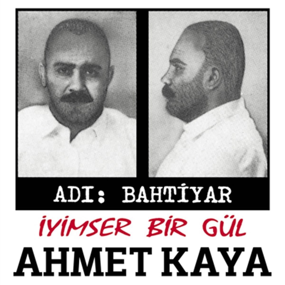 AHMET KAYA - İYİMSER BİR GÜL / ADI BAHTİYAR (1989) CD 2024 BASKI AMBALAJINDA SIFIR