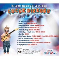 ÇOCUK DİSKOSU - DJ SERDAR AYYILDIZ & DJ SELAMİ BİLGİÇ - CD SIFIR