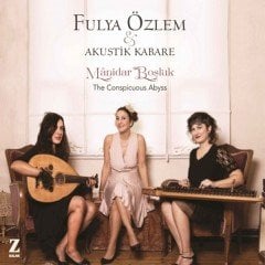 FULYA ÖZLEM & AKUSTİK KABARE - MANİDAR BOŞLUK (2018) - CD SIFIR